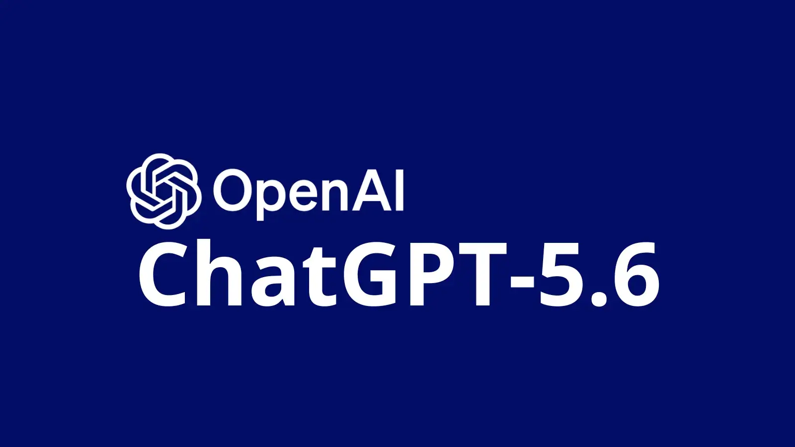 GPT-5.6 Released After Government Approval: What ChatGPT Work Means for Business Productivity